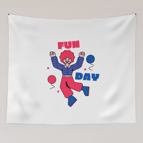Item preview, FUN DAY designed and sold by ArtistLibrary.