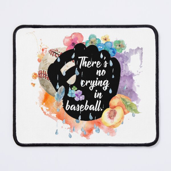 Item preview, There's No Crying In Baseball designed and sold by GiantSquid1.