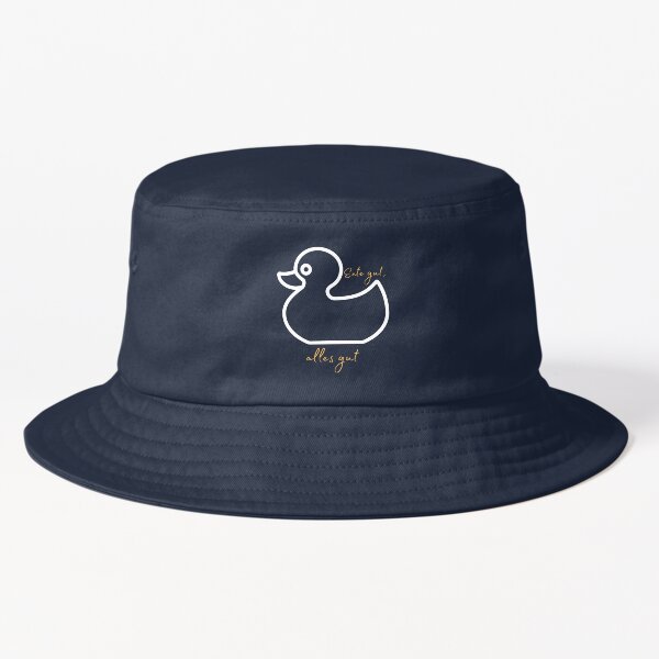 Ente gut, alles gut Bucket Hat
