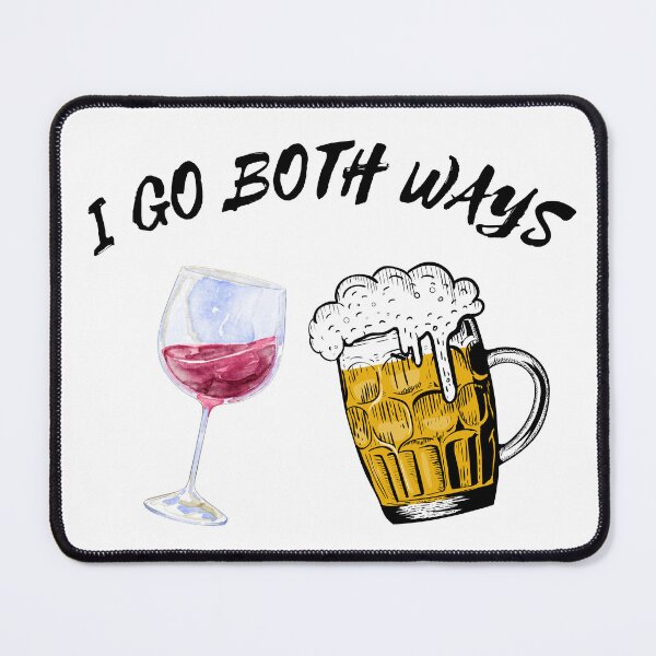 Item preview, I Go Both Ways Wine And Beer designed and sold by LuckyKermit.