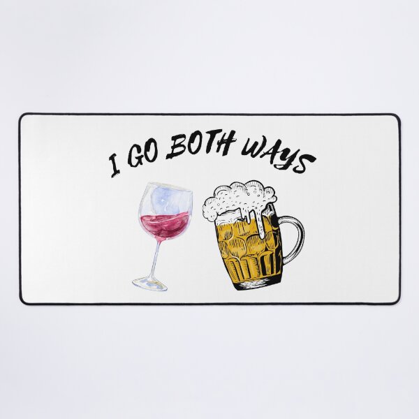 Item preview, I Go Both Ways Wine And Beer designed and sold by LuckyKermit.