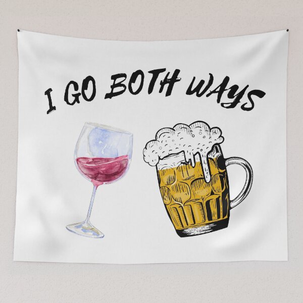 Item preview, I Go Both Ways Wine And Beer designed and sold by LuckyKermit.