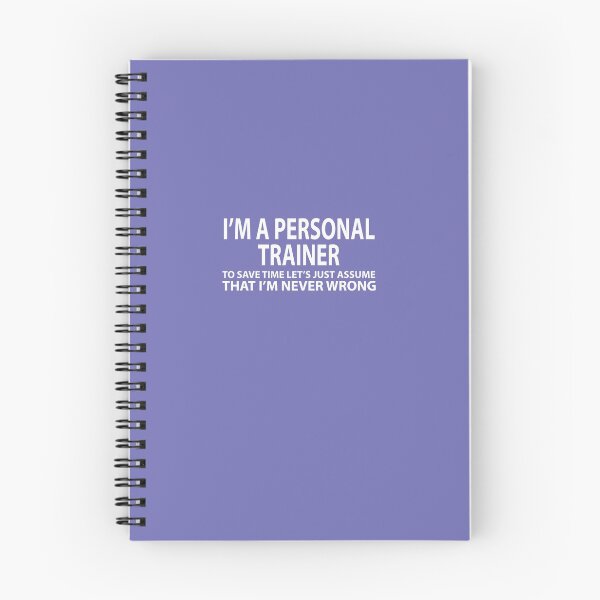 Item preview, Personal Trainer Assume I'm Never Wrong designed and sold by AlwaysAwesome.