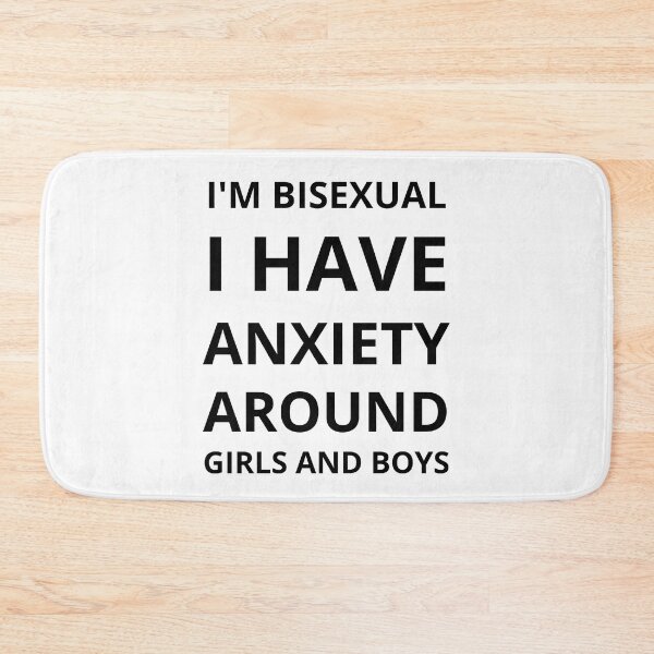 Item preview, I'm Bisexual I Have Anxiety Around Girls And Boys designed and sold by LuckyKermit.