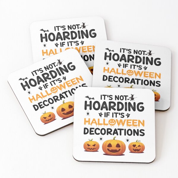 Item preview, It's Not Hoarding If It's Halloween Decorations designed and sold by finchestee.