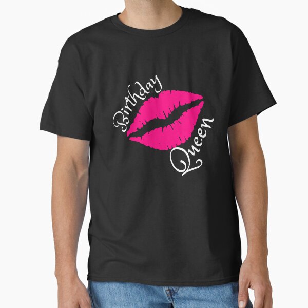 Birthday Queen Classic T-Shirt