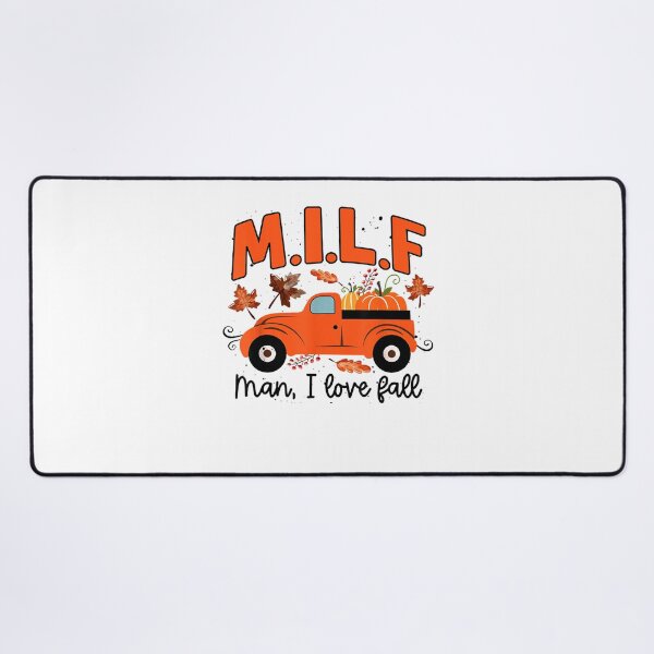 Item preview, MILF Man I Love Fall Funny Truck Autumn Lover For Women Girl designed and sold by RonniePotter78.