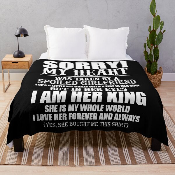 Item preview, Sorry My Heart Was Taken By A Spoiled Girlfriend party wife funny cool Gifts designed and sold by elizabethdawnn.