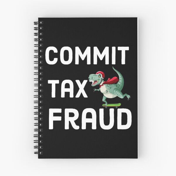 Item preview, Commit tax fraud taxing designed and sold by CharsyWatson.