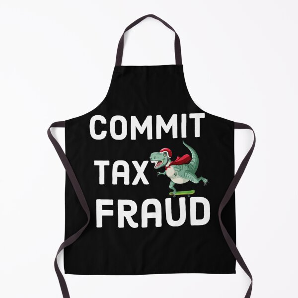 Item preview, Commit tax fraud taxing designed and sold by CharsyWatson.
