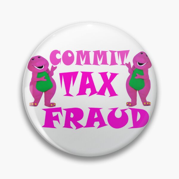 Item preview, Commit Tax Fraud designed and sold by CharsyWatson.