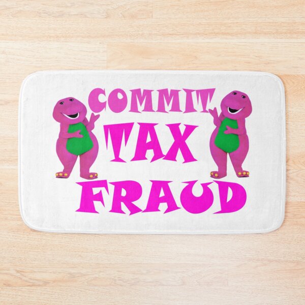Item preview, Commit Tax Fraud designed and sold by CharsyWatson.