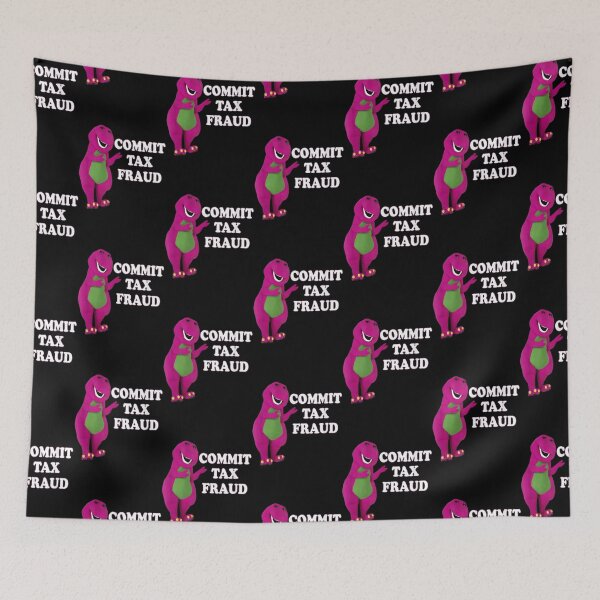 Item preview, Commit tax fraud designed and sold by CharsyWatson.