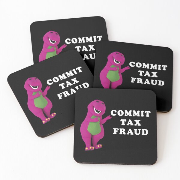 Item preview, B a r n e y commit tax fraud customize designed and sold by CharsyWatson.