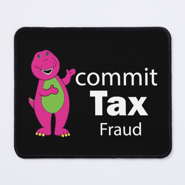 Item preview, Commit Tax Fraud  designed and sold by CharsyWatson.