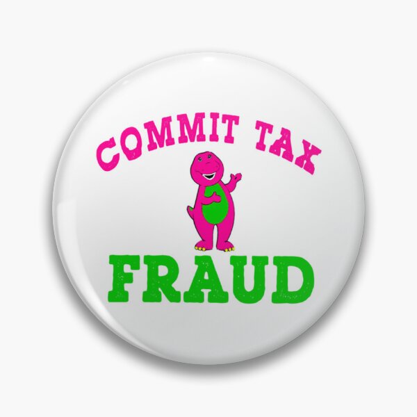 Item preview, Commit Tax Fraud designed and sold by CharsyWatson.
