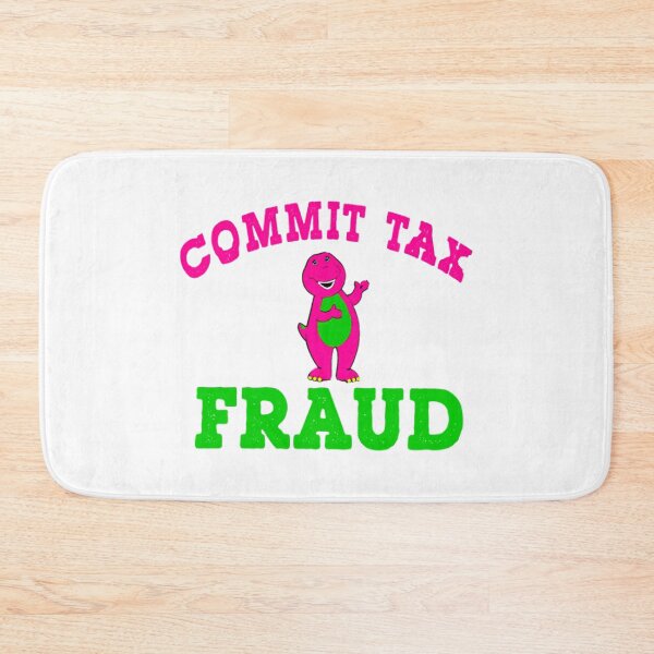 Item preview, Commit Tax Fraud designed and sold by CharsyWatson.