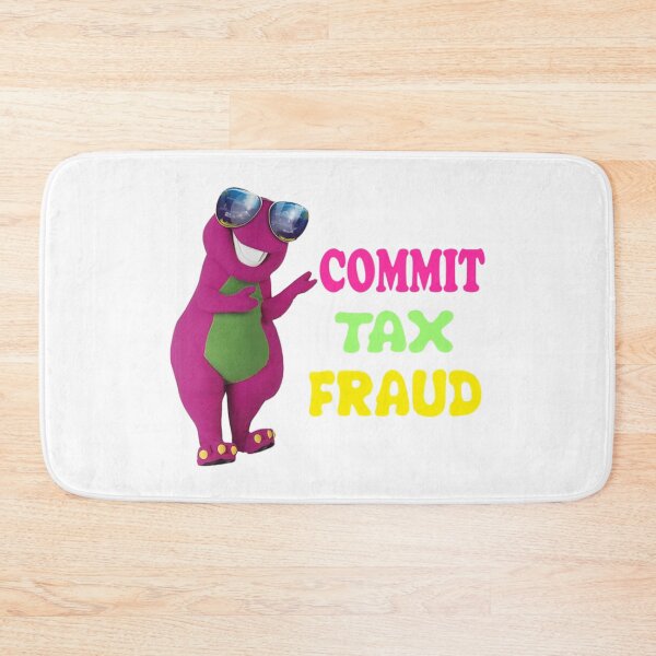 Item preview, Commit Tax Fraud designed and sold by CharsyWatson.