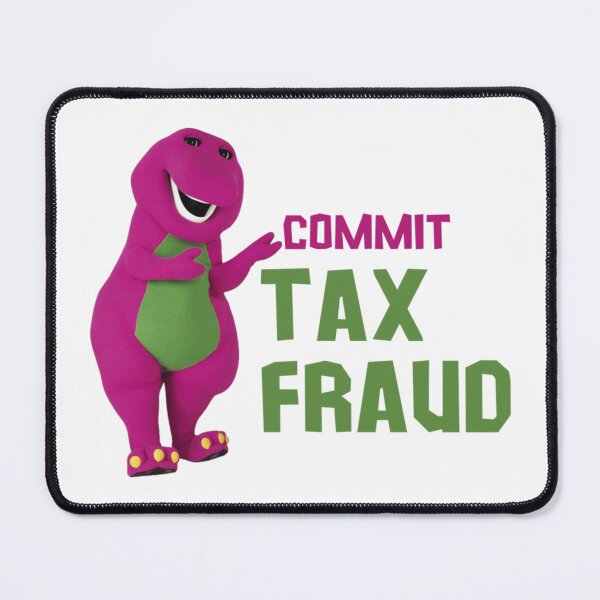 Item preview, commit tax fraud, funny tax season 2022 meme designed and sold by CharsyWatson.