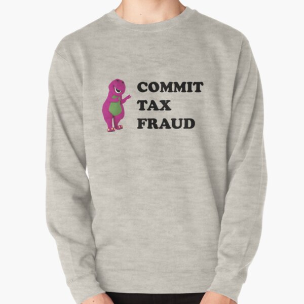 Fraud sweatshirt discount