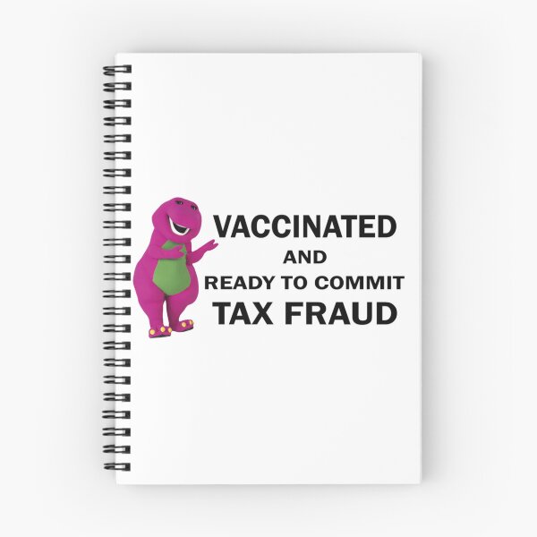 Item preview, Vaccinated And Ready To Commit Tax Fraud designed and sold by CharsyWatson.