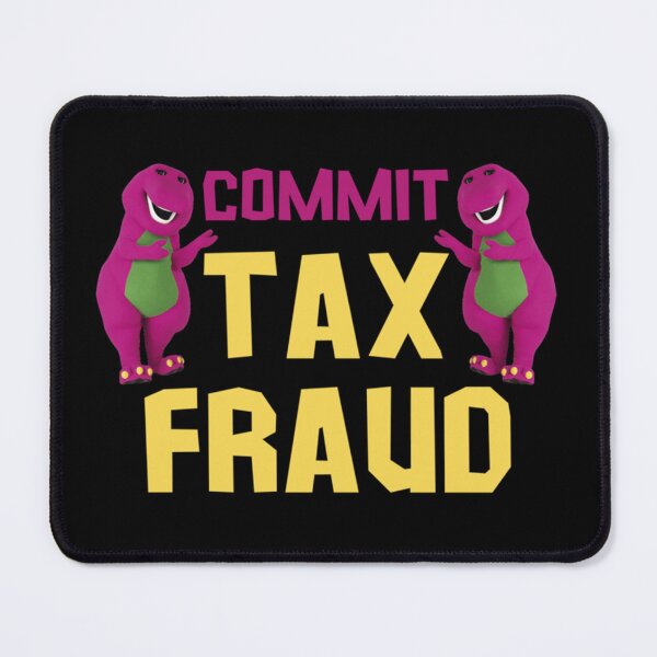 Item preview, commit tax fraud, funny tax season 2022 meme designed and sold by CharsyWatson.