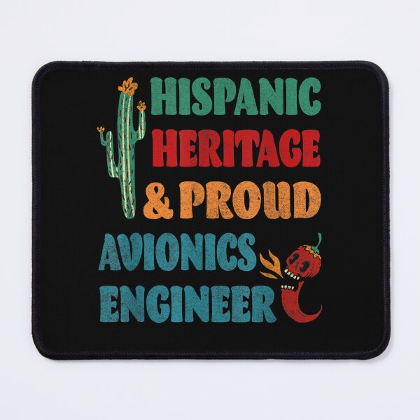 Item preview, Hispanic Heritage Proud Avionics Engineer  designed and sold by charalphe.