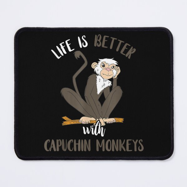 Item preview, Life Is Better With Capuchin Monkeys Wildlife Ape Animal  designed and sold by charalphe.