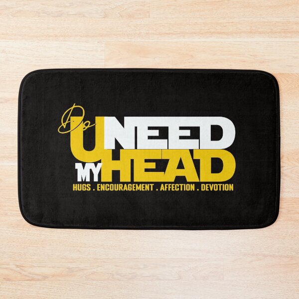 Item preview, Do you need my HEAD - Hugs Encouragement Affection Devotion designed and sold by asprse.