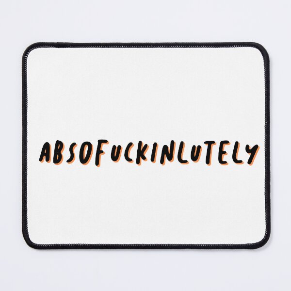 Item preview, Absofuckinlutely Word Art Design designed and sold by aitinedesign.