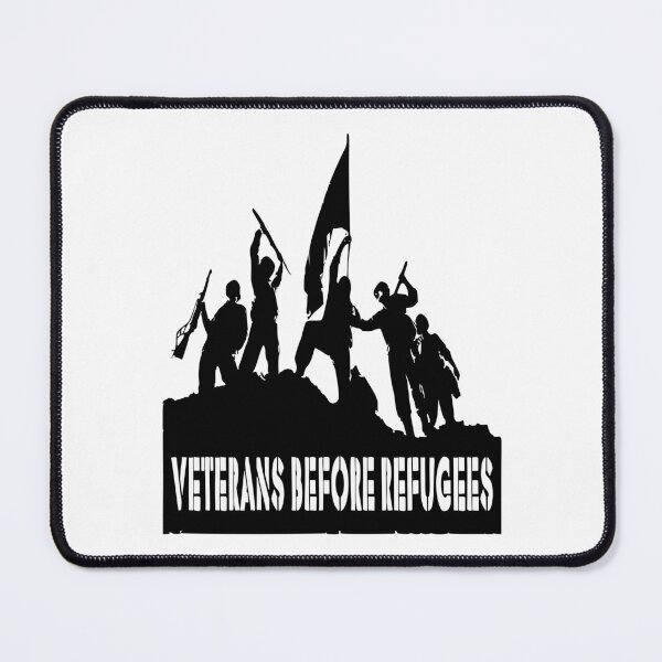 Item preview, Veterans Before Refugees designed and sold by printhappy4you.