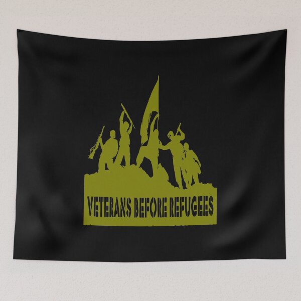 Item preview, Veterans Before Refugees designed and sold by printhappy4you.