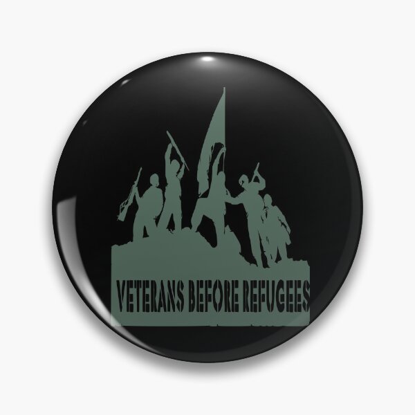 Item preview, Veterans Before Refugees designed and sold by printhappy4you.