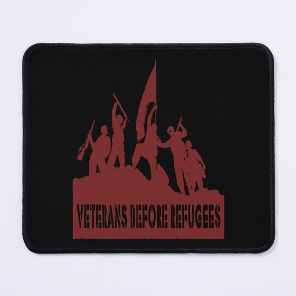 Item preview, Veterans Before Refugees designed and sold by printhappy4you.