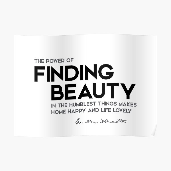 finding beauty - louisa may alcott Poster