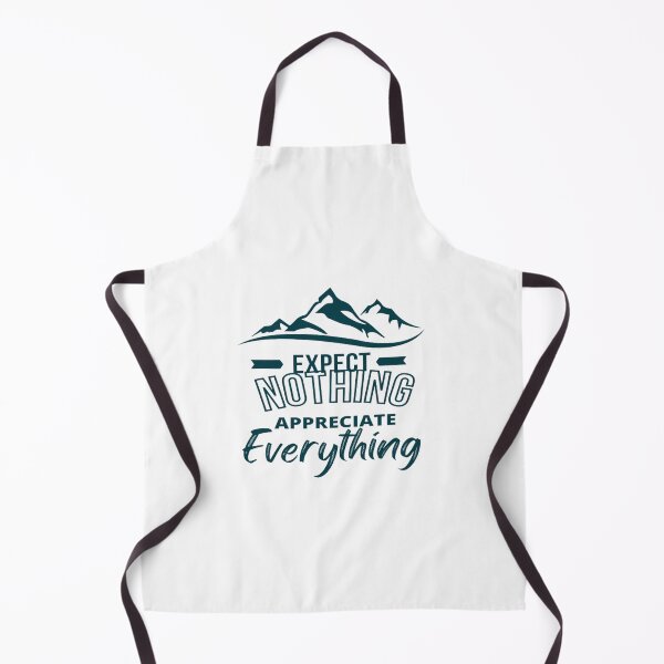 Item preview, Expect Nothing Appreciate Everything designed and sold by haitran6382.
