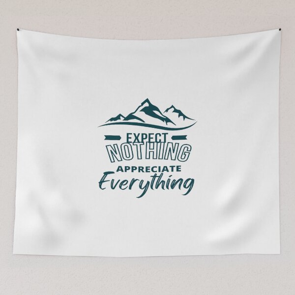 Item preview, Expect Nothing Appreciate Everything designed and sold by haitran6382.