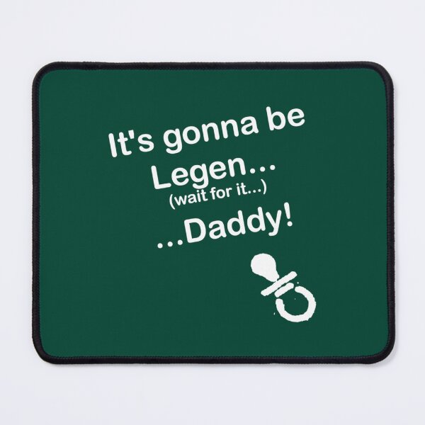 Item preview, legen daddy   designed and sold by BoomC.