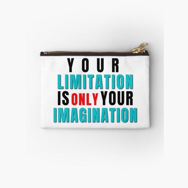 Item preview, Your Limitation is Only Your Imagination T-shirt, Motivational Quotes Graphic T-Shirts designed and sold by OurSuperStore.