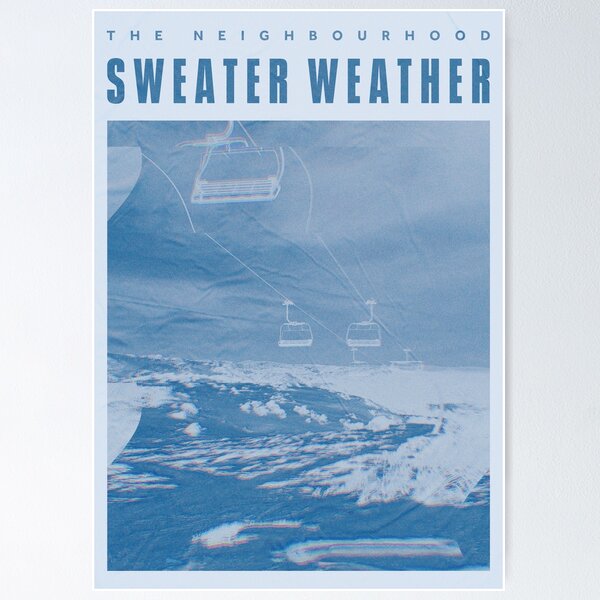 Item preview, 'Sweater Weather' Graphic designed and sold by Emzo1911.