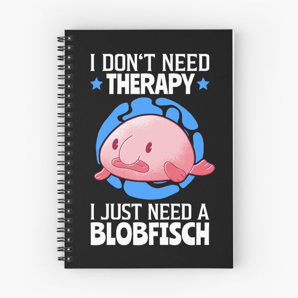 Item preview, Blobfish are my therapy fish meme designed and sold by madgrfx.