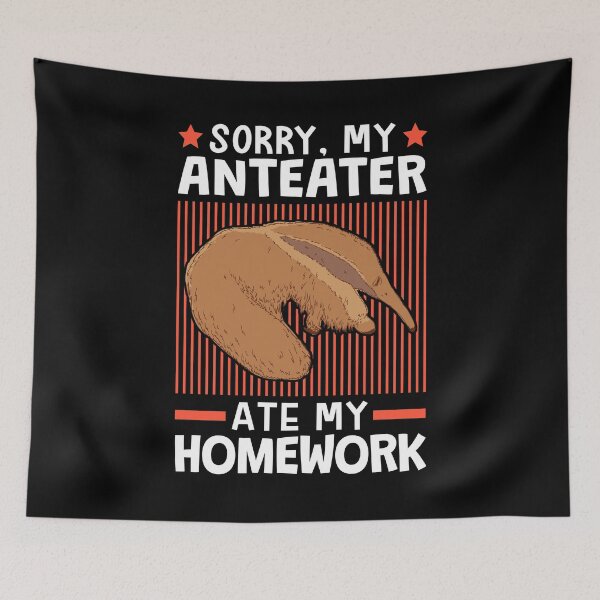 Item preview, Anteater ate my homework designed and sold by madgrfx.