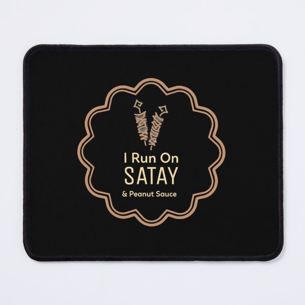 Item preview, I Run On Satay And Peanut Sauce (Dutch Indo)   designed and sold by ALLISONBOUTIQUE.