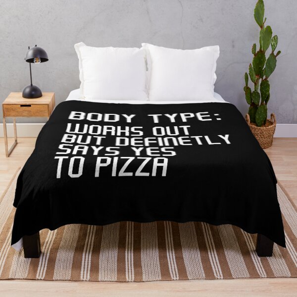 Item preview, Body Type Works Out But Definitely Says Yes To Pizza, Funny Workout Pizza Lover designed and sold by Artsy Fun.