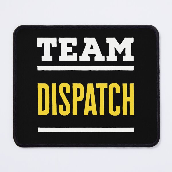 Item preview, Team Dispatch Emergency 911 Dispatcher  designed and sold by jaygo.