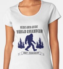 Bigfoot Hide and Seek - World Champion - Sasquatch- Yeti Women's Premium T-Shirt