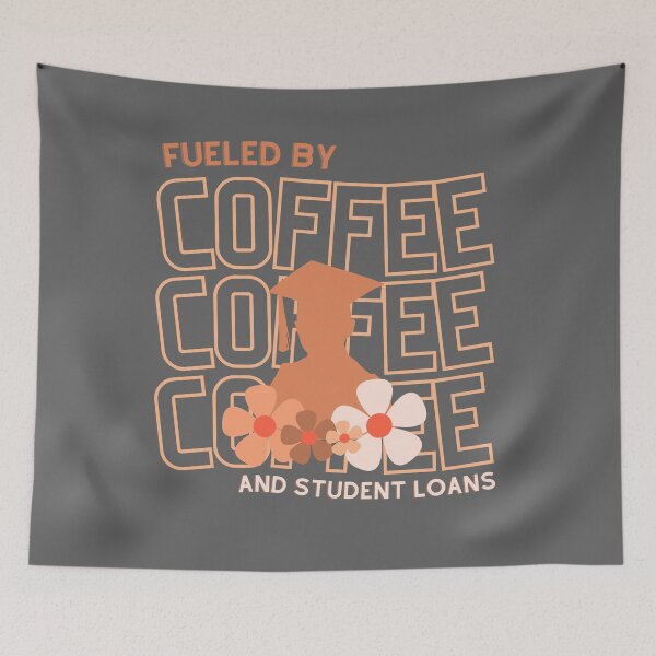 Item preview, fueled by coffee and student loans graduation  designed and sold by Oliver-B.