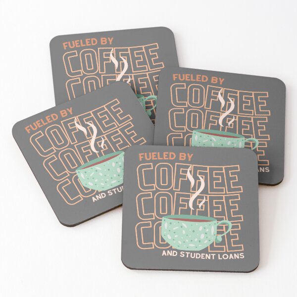 Item preview, fueled by coffee and student loans graduation  designed and sold by Oliver-B.