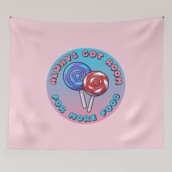Item preview, Always Got Room For More Food Lollipops designed and sold by everything4eva.