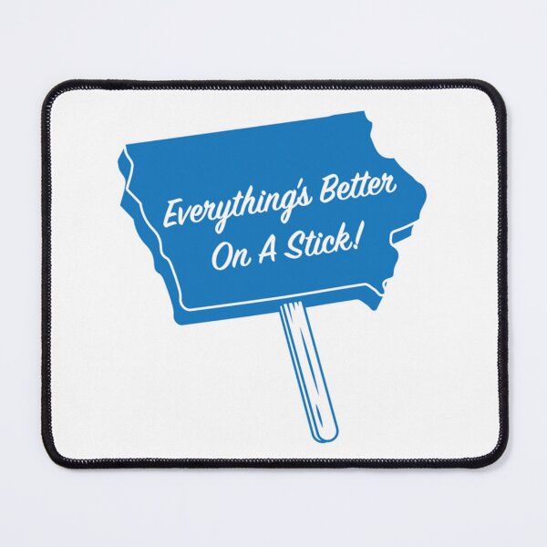 Item preview, Everything's Better On A Stick designed and sold by RobertXarber.